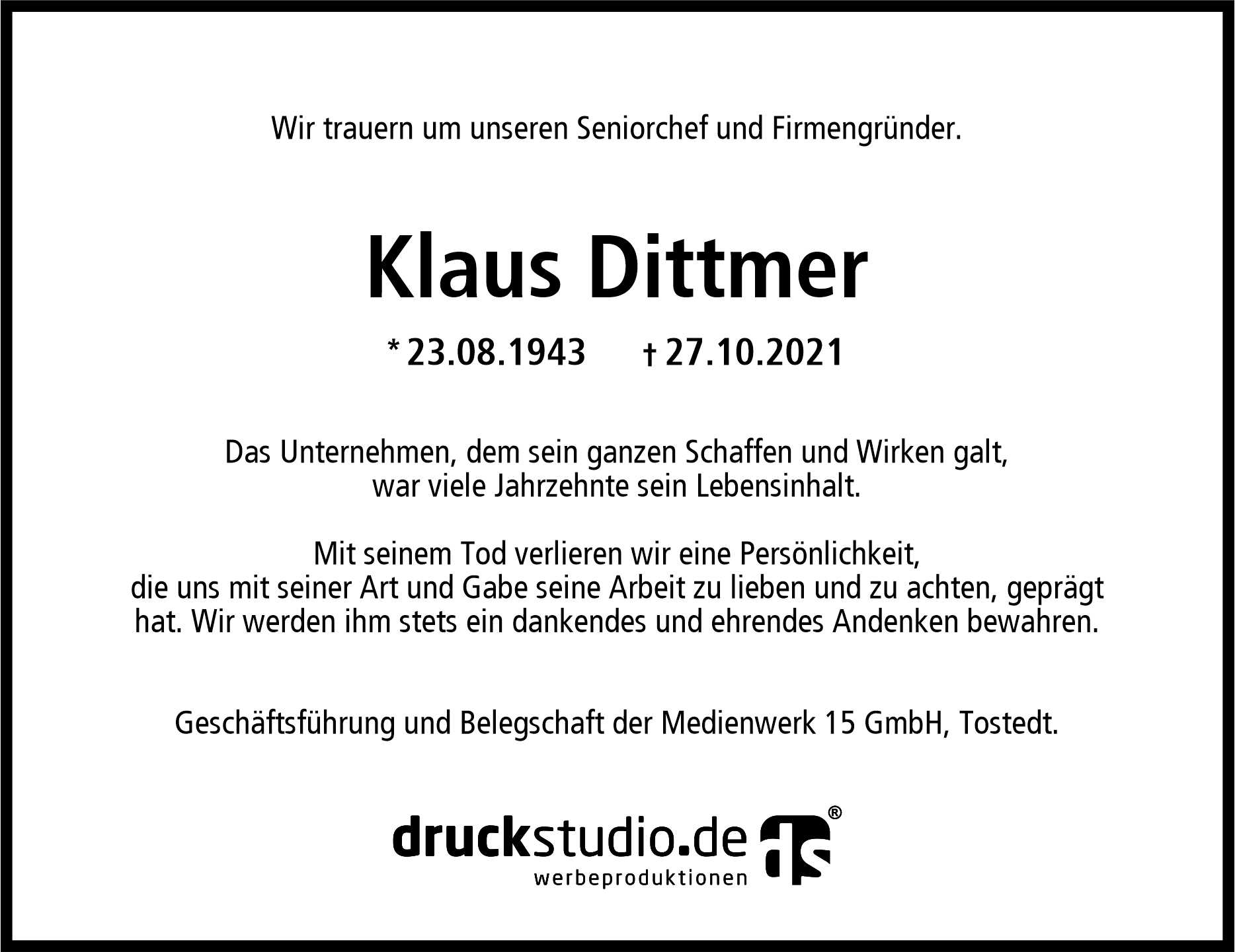 klaus-dittmer-erinnerung Traueranzeige für Firmengründer Klaus Dittmer, 23. August 1943 bis 27. Oktober 2021
